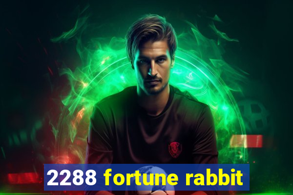 2288 fortune rabbit
